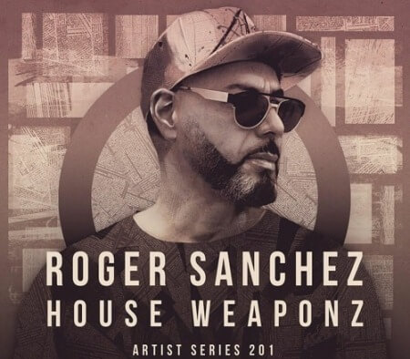 Loopmasters Roger Sanchez House Weaponz MULTiFORMAT